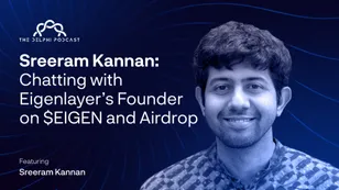 Sreeram Kannan: Chatting with Eigenlayer’s Founder on $EIGEN and Airdrop