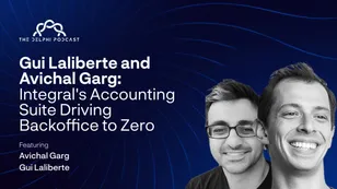 Gui Laliberte and Avichal Garg: Integral's Accounting Suite Driving Backoffice to Zero