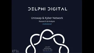 Uniswap & Kyber Network