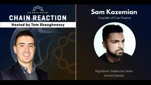 Algorithmic Stablecoins Series: Sam Kazemian of Frax Finance