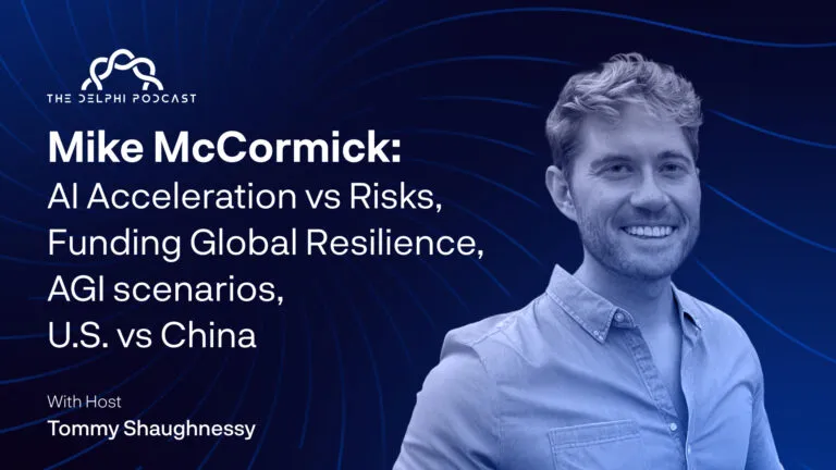 Mike McCormick: AI Acceleration vs Risks, Funding Global Resilience, AGI scenarios, U.S. vs China