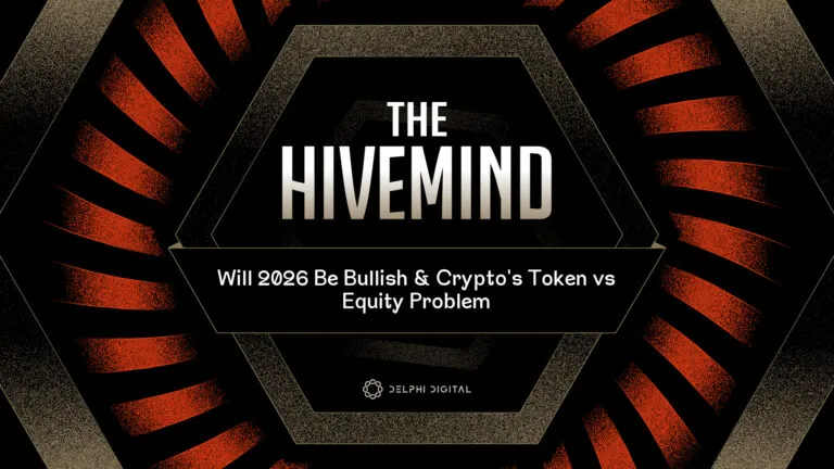 Hivemind: Will 2026 Be Bullish & Crypto's Token vs Equity Problem