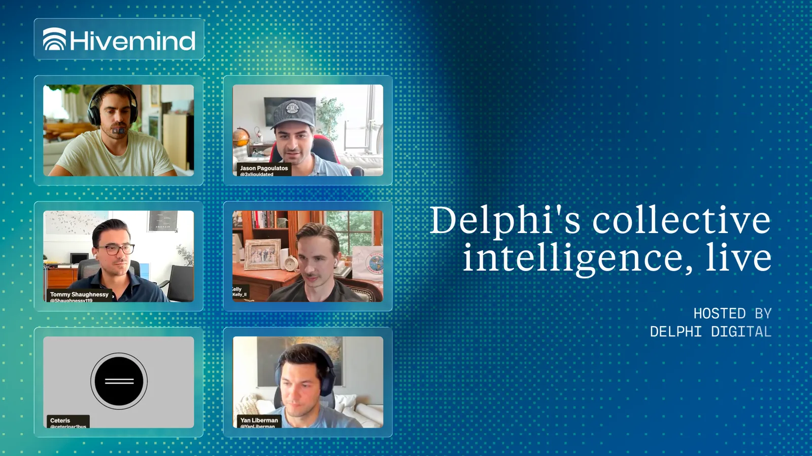 Hivemind — Delphi's collective intelligence, live: a roundtable of Delphi Digital analysts